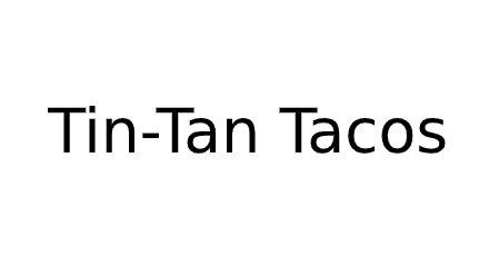 Tin-Tan Tacos (Colorado St)