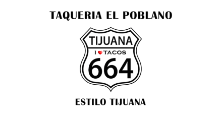 Taqueria El Poblano Estilo Tijuana #3 (S State College Blvd)