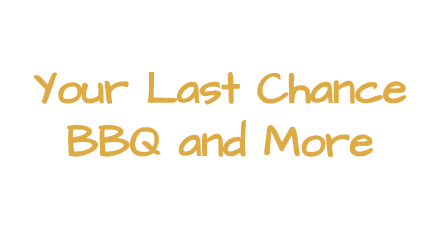 Your Last Chance BBQ and More (Liberty Ave)