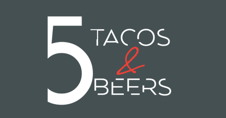 5 Tacos and Beers Albany