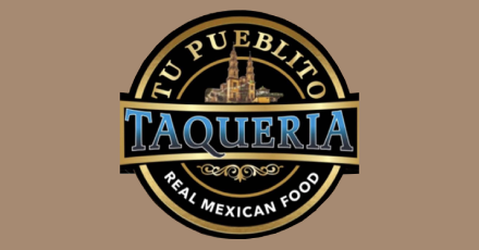 Tu pueblito Taqueria 8626 North Lower Sacramento Road - Order Pickup ...