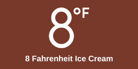 8 Degrees Fahrenheit Ice Cream (Gunbarrel Rd)