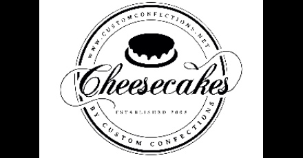 Custom Confections (CHEESECAKES)