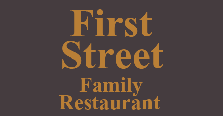 First Street Family Restaurant Delivery In Simi Valley Delivery