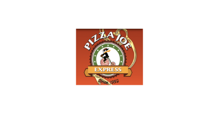 Pizza Joe Express — since 1992