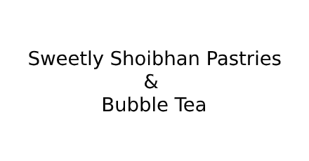 Sweetly Shoibhan Pastries & Bubble Tea