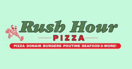 RUSH HOUR PIZZA