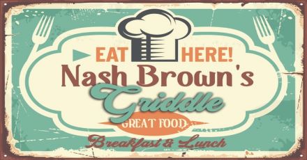 Nash Brown's Griddle (of 1824 EATS)