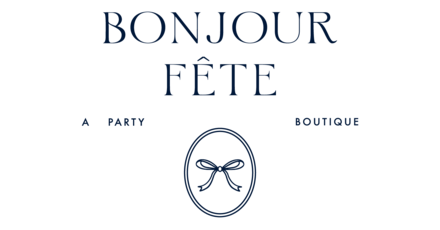 Bonjour Fete - A party supply boutique